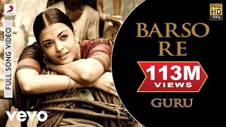 A.R. Rahman - Barso Re Best |Guru|Aishwarya Rai|Shreya Ghoshal|Uday Mazumdar