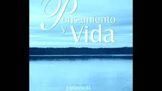 Audiolibro PENSAMIENTO Y VIDA - MÉDIUM CHICO XAVIER espíritu Emmanuel. #espiritismo #chicoxavier