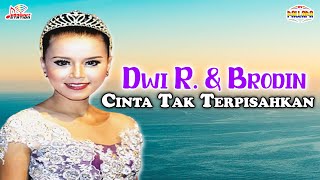 Dwi Ratna \u0026 Brodin - Cinta Tak Terpisahkan (Official Music Video)