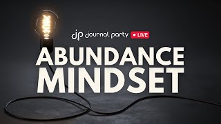 Journal Party LIVE: Abundance Mindset