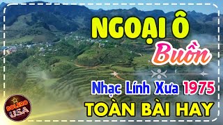 Ngoại Ô Buồn ♪ Chín Tháng Quân Trường - 19 Bài Nhạc Lính Hải Ngoại 1975 Bất Hủ Toàn Bài Hay