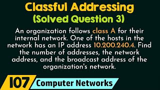 Classful Addressing (Solved Question 3)