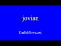 How to pronounce jovian in American English