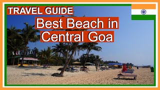 Goa Beach Guide to Central Goa - India Travel Guides