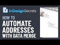 InDesign How-To: Automate Addresses with Data Merge (Video Tutorial)