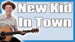 New Kid In Town Guitar Lesson (Eagles Part 2)