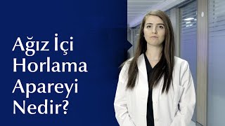 Ağız İçi Horlama Apareyi Nasıl Kullanılır?