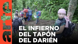 Colombia-Panamá: el infierno del Tapón del Darién | ARTE.tv Documentales