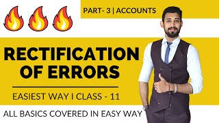 Rectification of errors | Class 11 | Part 3 | Most important