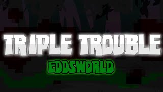 Triple Trouble but @eddsworld  co. Sings it {Sonic.EXE FNF}