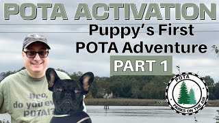 Puppy's First POTA Adventure - Part 1