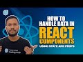 How to Handle Data In React Components Using State And Props |  Coding Monk