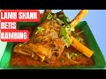 LAMB SHANK ❤️ BETIS KAMBING English/Malay