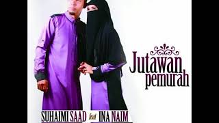 Jutawan Pemurah - Suhaimi Saad feat Ina Naim