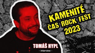 KAMENITÉ ČAS ROCK FEST | 2023 | TOMÁŠ HYPL | INTERVIEW |