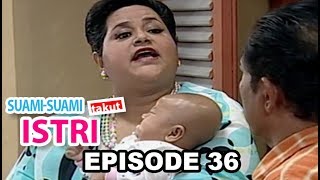 Suami Suami Takut Istri Episode 36 Bayi Kehilangan Ibunya