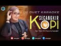 SECANGKIR KOPI - KARAOKE DUET - BERSAMA ARTIS AZMYUPIL