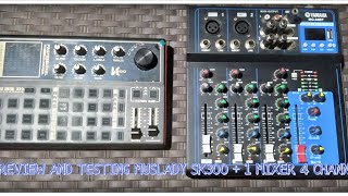 REVIEW AND TESTING MUSLADY SK300 + 1 MIXER 4 CHANNEL..