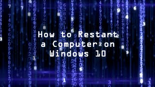 How to Restart a Computer on Windows 10