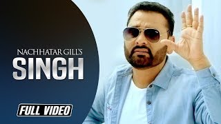 Singh | Nachhatar Gill | Desi Crew | Full Video Song | Latest Punjabi Song 2014 | Angel Records