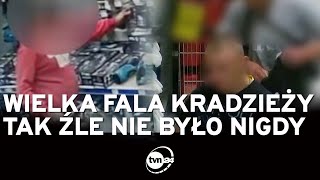 WIELKA FALA KRADZIEŻY - TAK ŹLE NIE BYŁO NIGDY