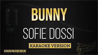 Sofie Dossi - BUNNY (Karaoke Version)