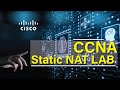 CCNA - Static NAT Configuration LAB