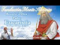 Santo Rosario y  Eucaristía 17 de marzo Fundación Monte Alvernia Dos