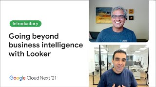 Going beyond business intelligence with Looker
