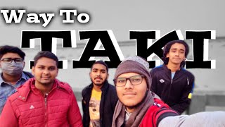 BARASAT TO TAKI Road Trip