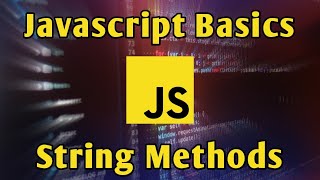 JavaScript String Methods | #3