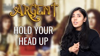 ARGENT FIRST TIME REACTION | HOLD YOUR HEAD UP REACTION | NEPALI GIRL REACTS