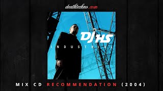 DT:Recommends | DJ HS - Industrial (2004) Mix CD