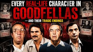 Every Real-life Character In Goodfellas — And Their Tragic Endings....