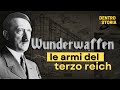 Le ARMI SEGRETE del TERZO REICH - WUNDERWAFFEN con @GENS_Italia