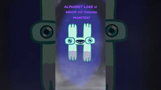 Alphabet Lore H ( Whisp) My Singing Monsters Song #shorts #mysingingmonsters