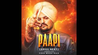 Paapi (Drill Beat) Sidhu moose wala New Song