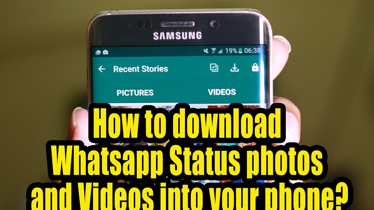 How To Download Whatsapp Status Photos And Videos Into Your Phone ...