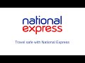 Travel in confidence with National Express