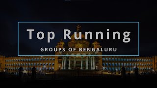 Top Bengaluru Group Runners