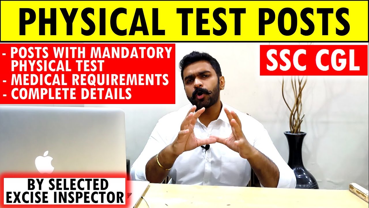 SSC CGL PHYSICAL STANDARD MEDICAL TESTS IN ALL POSTS OF SSC CGL EXAM ...