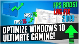 HOW TO OPTIMIZE WINDOWS 10 FOR GAMING ULTIMATE FPS BOOST GUIDE 2019