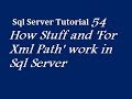 How For Xml Path work in Sql Server