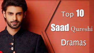 Top 10 Saad Qureshi Dramas and Telefilms | Top Pakistani Drama