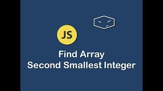 find array second smallest integer in javascript