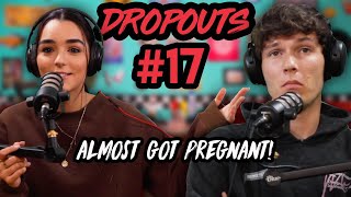 One of us had a pregnancy scare! Dropouts Podcast w/ Zach Justice & Indiana Massara | Ep. 17