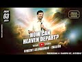 How can Heaven depart? | Seven Seals of Revelation | Prophet Vincent Selvakumaar