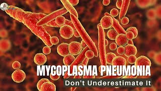 Part #95: How long does it take to recover from mycoplasma pneumonia? | DR. MAI