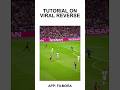 Reverse Edit Tutorial