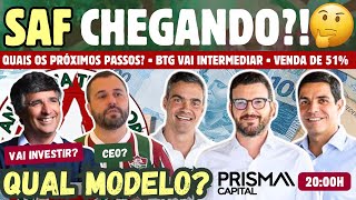 SAF CHEGANDO EM MARÇO?🤔 • PRISMA CAPITAL • QUAL MODELO? • PAPEL DA BTG •  CEO • E O ESTEVES?🤔